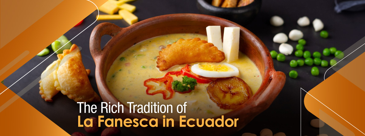 The Rich Tradition of La Fanesca in Ecuador